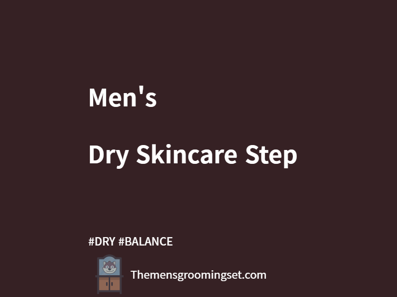 men's dry skin care